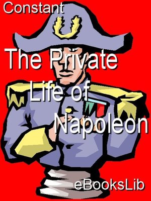 cover image of Private Life of Napoleon